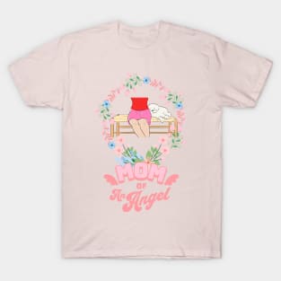 Mom of an Angel T-Shirt